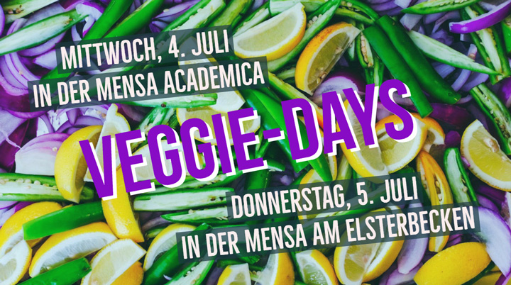 Veggie-Days in Mensa Academica and am Elsterbecken