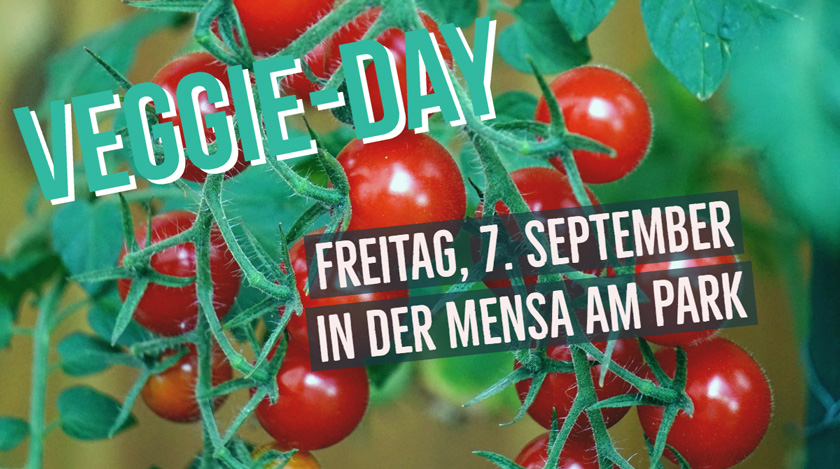 7 September is Veggie-Day at Student Restaurant Mensa am Park