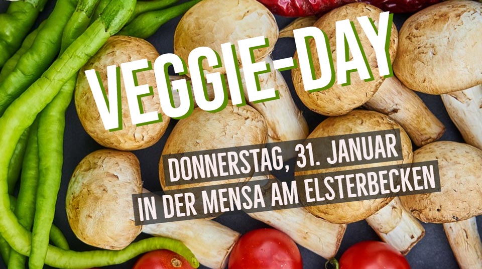 31  January is Veggie-Day at student restaurant Mensa am Elsterbecken!