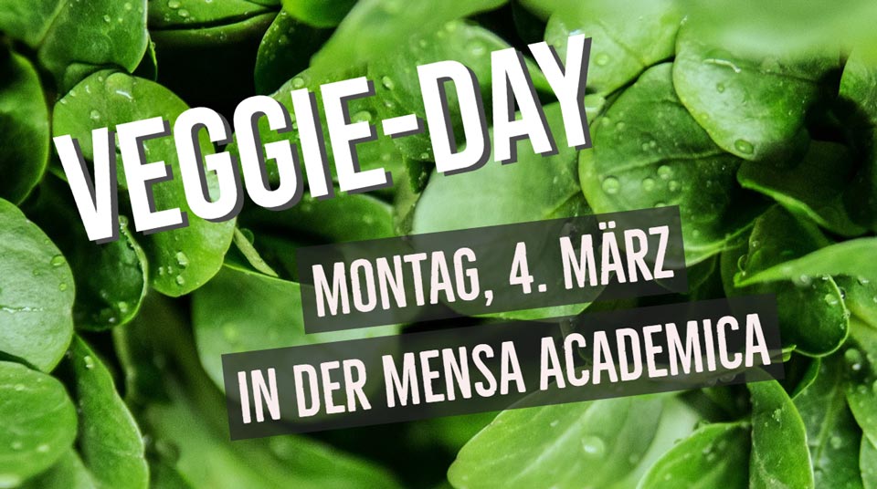 4 March is Veggie-Day at Mensa Academica