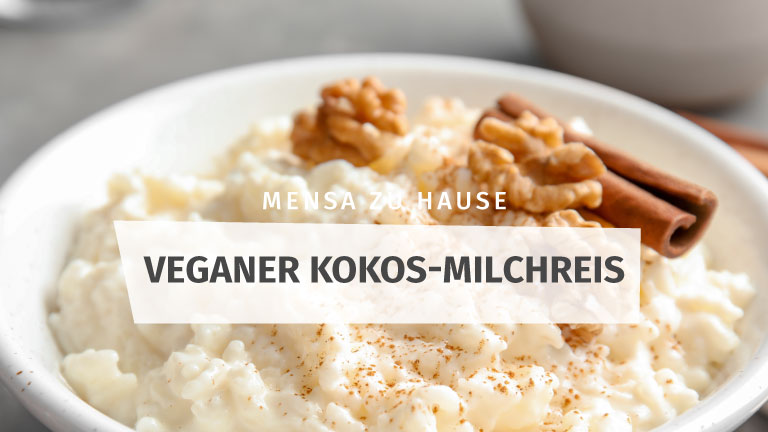 Mensa at home: Vegan coconut rice pudding